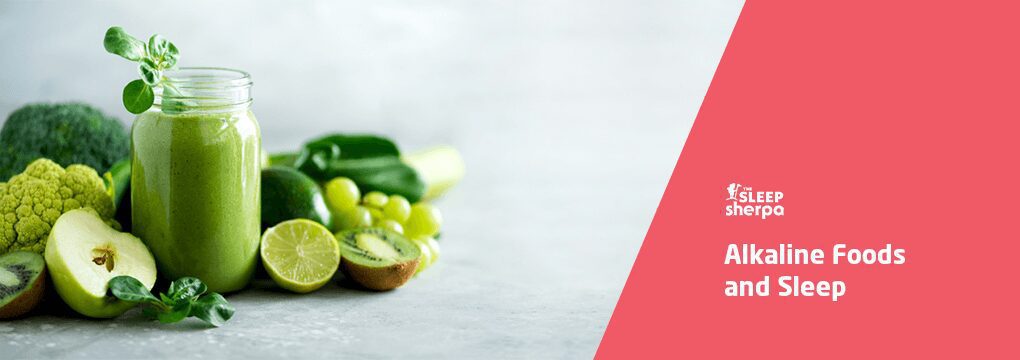 Alkaline foods and sleep