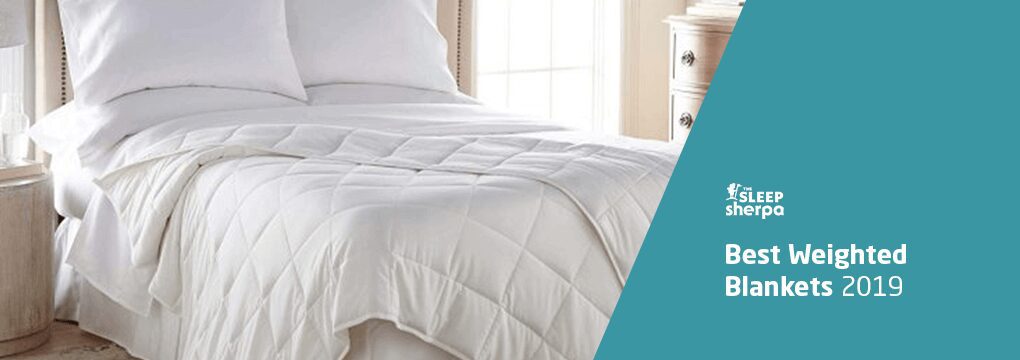 Best weighted blankets 2019