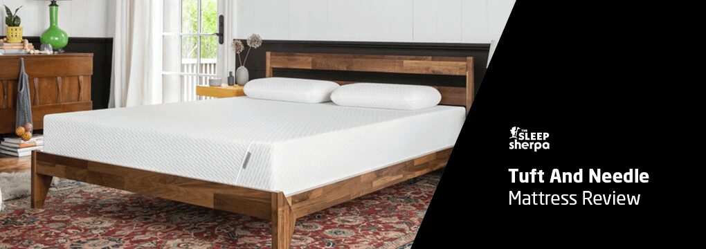 Tuft And Needle Mattress Review