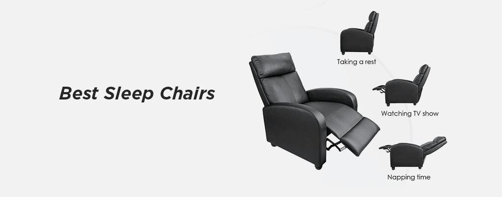 Best Sleep Chairs
