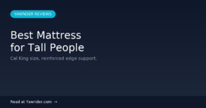 Best Mattress for Tall People in 2026 — Yawnder Reviews