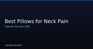 Best Pillows for Neck Pain