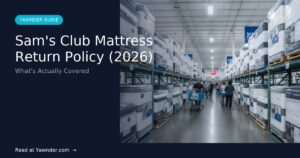 Sam's Club Mattress Return Policy (2026): What's Actually Covered